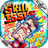 Skill Issue 2 / Blue