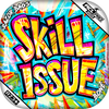 Skill Issue / Black